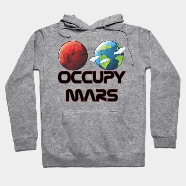 Occupy Mars Hoodie by BeeFest